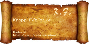 Knopp Füzike névjegykártya